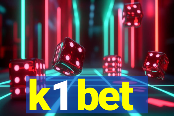 k1 bet